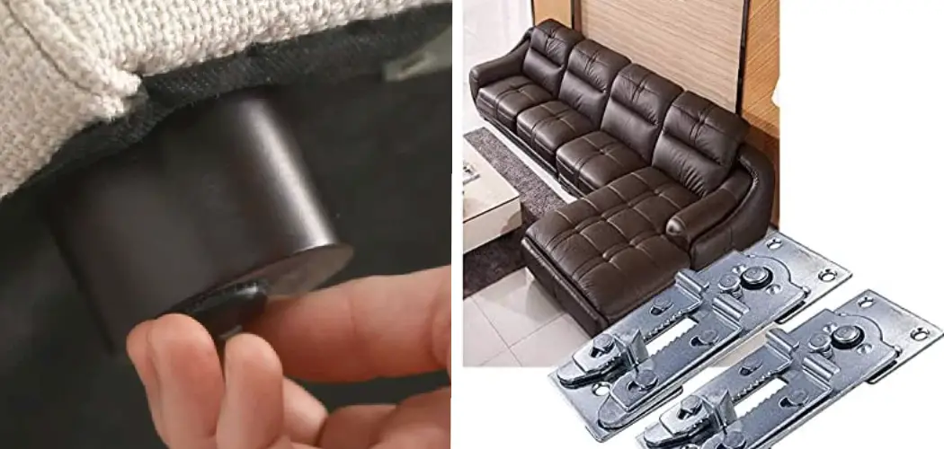 How to Use Sofa Snap Sectional Couch Connector 10 Methods