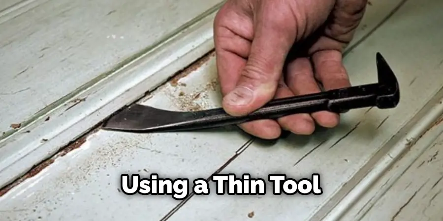 Using a Thin Tool