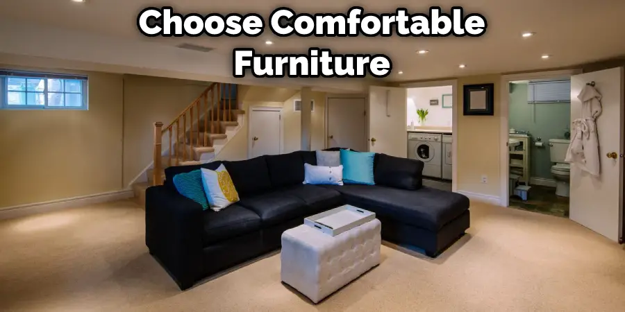 Choose Comfortable Furniture