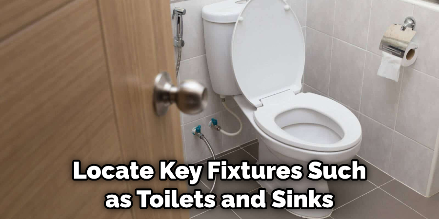Locate Key Fixtures Such as Toilets and Sinks