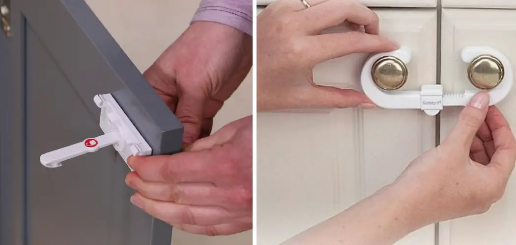 How to Install Safety First Locks 10 Easy Steps