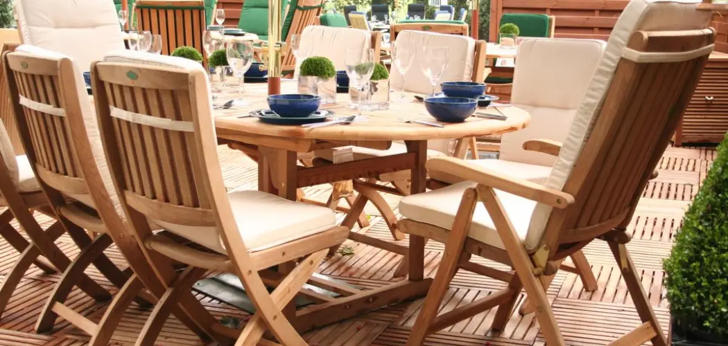 How To Care For Teak Furniture Outdoor 