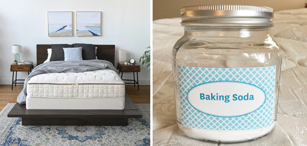 How to Deodorize a Mattress Without Baking Soda 10 Easy Steps